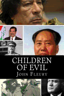 Children of Evil: What Happened to the Children of 15 of the Worst Leaders