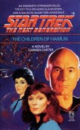 Children of Hamlin (Star Trek Next Generation 3) - Carter, Carmen, and Carter, David A, and Stern, Dave (Editor)