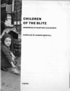 Children of the Blitz: 2memories of Wartime Childhood - Westall, Robert