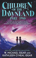 Children of the Dawnland: Part Two (A Historical Fantasy Novel)