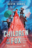 Children of the Fox: Thieves of Shadow, Book One