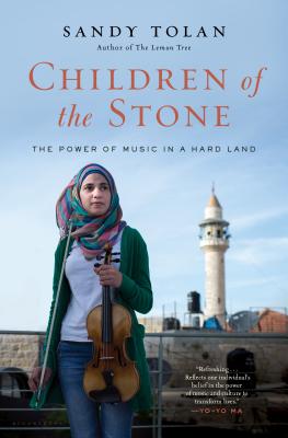 Children of the Stone: The Power of Music in a Hard Land - Tolan, Sandy