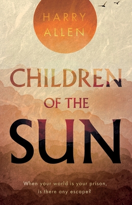 Children of the Sun - Allen, Harry