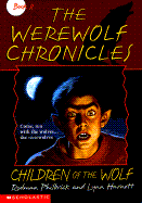 Children of the Wolf: Book 2: the Werewolf Chronicles