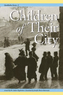 Children of Their City - Fogelstr'om, Per Anders
