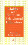 Children With Emotional And Behavioural Difficulties: Strategies For Assessment And Intervention