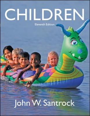 Children - Santrock, John W, Ph.D.