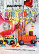 Children's Birthday Cake Book 40th Anniversary Edition