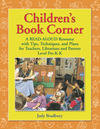 Children's Book Corner: A Read-Aloud Resource with Tips, Techniques, and Plans for Teachers, Librarians, and Parents Grades 5 and 6