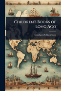 Children's Books of Long Ago