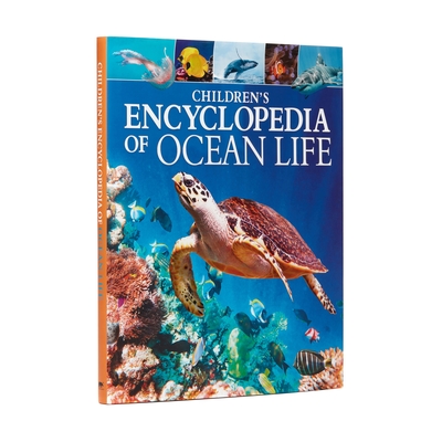 Children's Encyclopedia of Ocean Life: A Deep Dive Into Our World's Oceans - Martin, Claudia