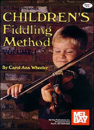 Children's Fiddling Method, Volume 1