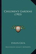 Children's Gardens (1903)