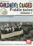 Children's Graded Fiddle Solos, Volume 1 - Wheeler, Carol Ann