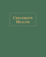 Children's Health, 2vol Set