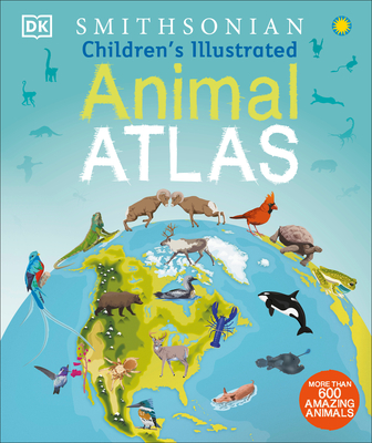 Children's Illustrated Animal Atlas - DK