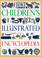 Children's Illustrated Encyclopedia - Dorling Kindersley Publishing