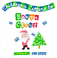 Children's Letters to Santa Claus - Adler, Bill, Jr.