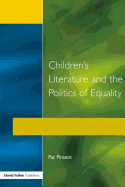 Childrens Literature and the Politics of Equality