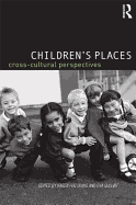 Children's Places: Cross-Cultural Perspectives