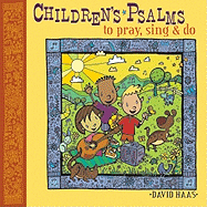 Children's Psalms to Pray, Sing and Do