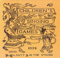 Children's Singing Games: Series 1 - Gomme, Alice Bertha (Editor)