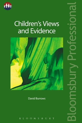 Children's Views and Evidence - Burrows, David