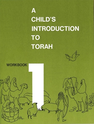 Child's Introduction to Torah - Workbook Part 1 - House, Behrman