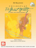 Childsplay: the Great Waltz--Music for String Ensemble