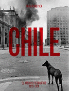 Chile: Archivo fotogrfico 1973-74