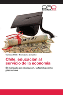 Chile, educacin al servicio de la economa