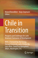 Chile in Transition: Prospects and Challenges for Latin America's Forerunner of Development