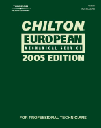 Chilton 2005 European Mechanical Service Manual: (2001-2005) - Chilton Automotive Books, and Chilton, (Chilton)