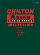 Chilton Asian Service Manual: 2012 Edition, Volume 4
