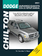 Chilton's Dodge Durango/Dakota 2004-06 Repair Manual - Wegmann, John