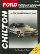 Chilton's Ford Crown Victoria 1989-06 Repair Manual - Mihalyi, Eric Michael, and Ryan, Mark