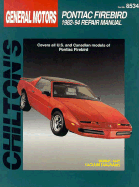 Chilton's General Motors Pontiac Firebird 1982-94 repair manual