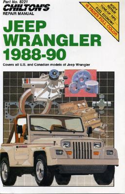 Chilton's Jeep Wrangler - Chilton Automotive Books, and The Nichols/Chilton, and Chilton