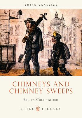 Chimneys and Chimney Sweeps - Cullingford, Benita