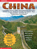 China: A Complete Resource Filled with Background Information, Primary Sources, Hands-On Activities, Art Projects, Maps, Reproducibles, and Much More! - Brianberg Grant, Diana, and Grant, Diana, and Granat, Diana