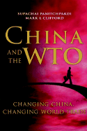 China and the Wto: Changing China, Changing World Trade