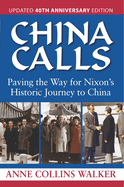 China Calls: Paving the Way for Nixon's Historic Journey to China