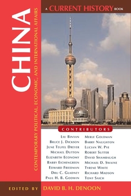 China: Contemporary Political, Economic, and International Affairs - Denoon, David B H (Editor)