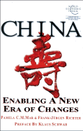China: Enabling a New Era of Changes