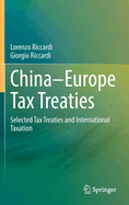 China-Europe Tax Treaties: Selected Tax Treaties and International Taxation