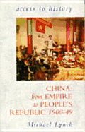 China: From Empire to People's Republic, 1900-49
