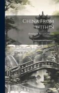 China From Within; Impressions and Experiences