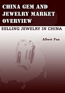 China Gem and Jewelry Market Overview: Selling Jewelry in China