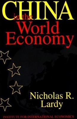 China in the World Economy - Lardy, Nicholas