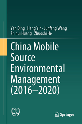 China Mobile Source Environmental Management (2016-2020) - Ding, Yan, and Yin, Hang, and Wang, Junfang